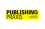 Publishing Praxis